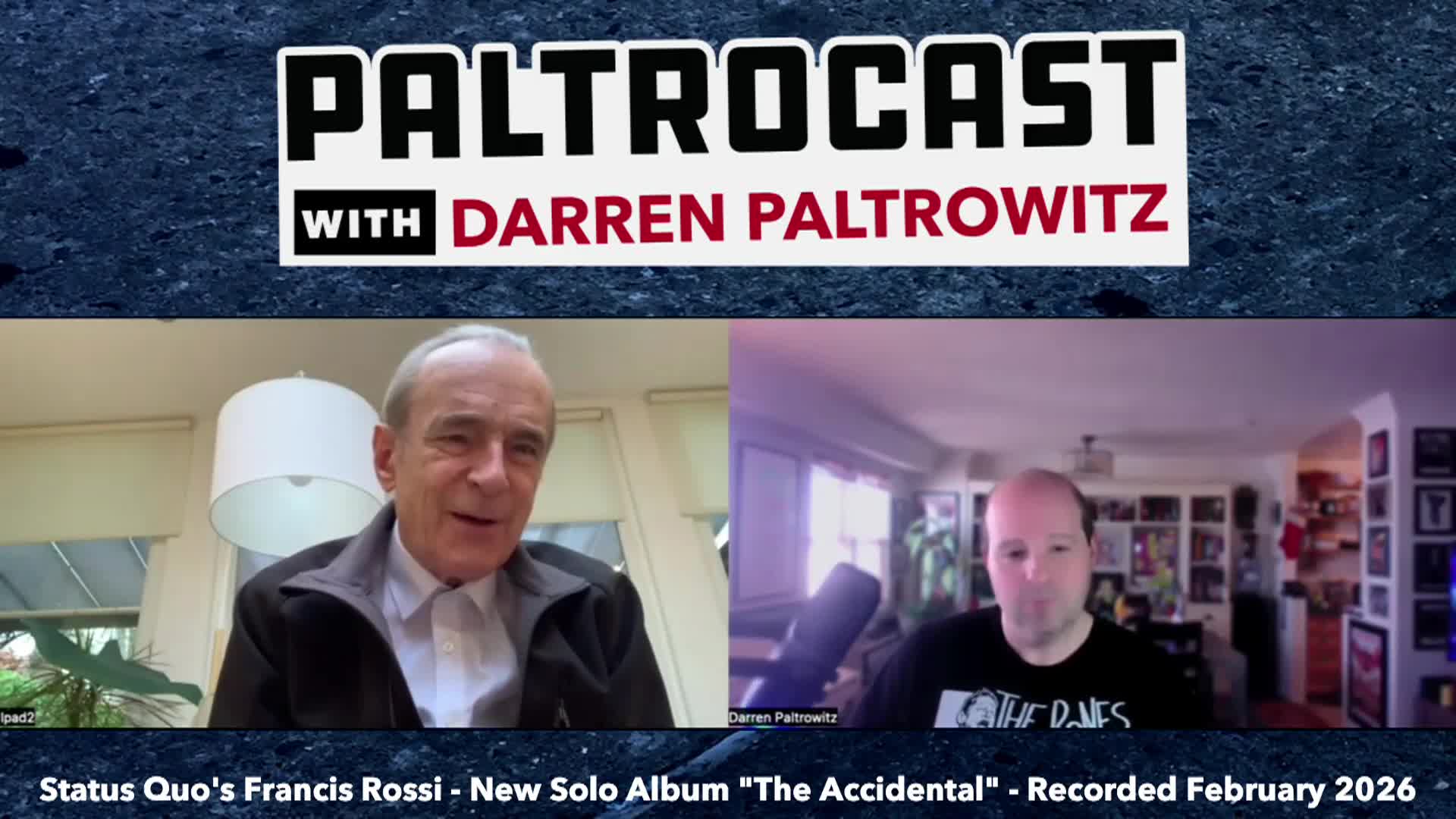 Paltrocast - 2-12-2026 - Francis Rossi on The Accidental, Status Quo Legacy & an Rock Longevity