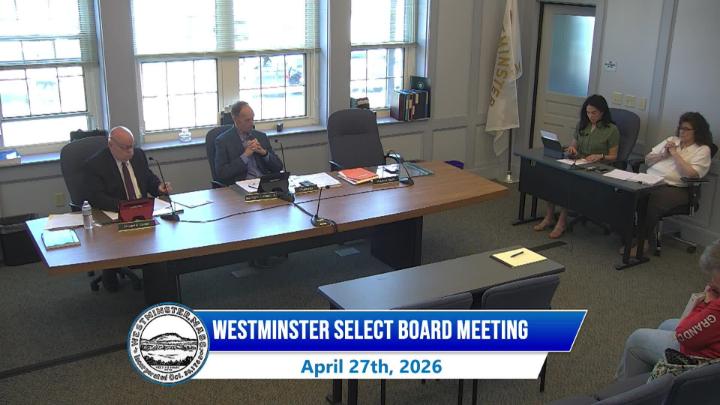 Thumbnail image for Westminster Select Board Meeting 4-27-2026